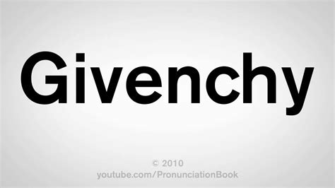 Givenchy pronunciation in english